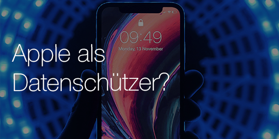 Apples Funktion als Datenschützer?